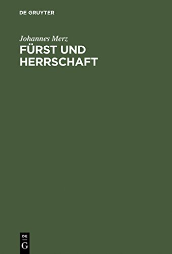 9783486565089: Frst und Herrschaft: Der Herzog von Franken und seine Nachbarn 14701519