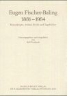 9783486565614: Eugen Fischer-Baling (1881-1964): Manuskripte, Artikel, Briefe Und Tagebucher