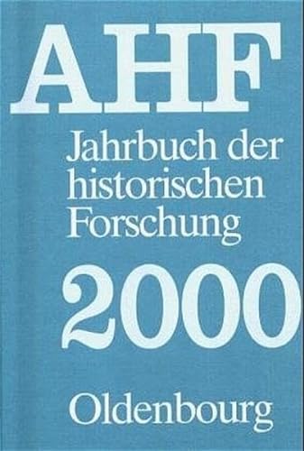 9783486565799: Jahrbuch der historischen Forschung in der Bundesrepublik Deutschland 2000