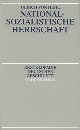 9783486565805: Nationalsozialistische Herrschaft (Enzyklopdie deutscher Geschichte, 39) (German Edition)