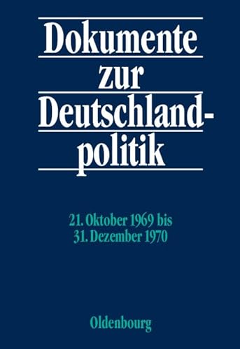 21. Oktober 1969 bis 31. Dezember 1970 (German Edition) (9783486566079) by Hofmann, Daniel