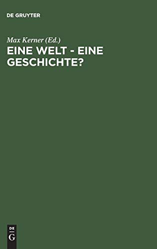 Beispielbild fr Eine Welt - Eine Geschichte ? zum Verkauf von Antiquariat Walter Nowak