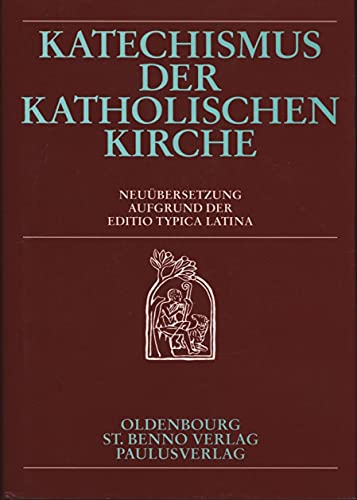 Beispielbild fr Katechismus der Katholischen Kirche: Neubersetzung aufgrund der Editio typica latina zum Verkauf von medimops