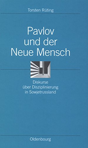 Pavlov Und Der Neue Mensch - Torsten Ruting