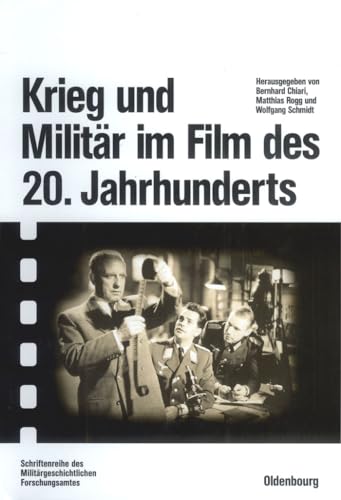 KRIEG UND MILITÄR IM FILM DES 20. JAHRHUNDERTS