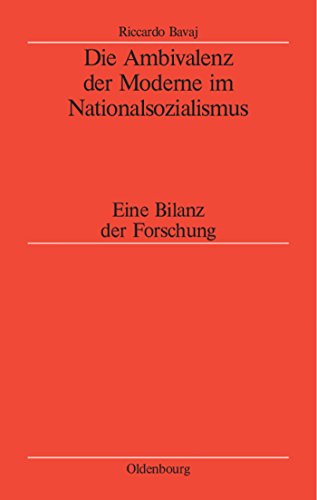 9783486567526: Die Ambivalenz der Moderne im Nationalsozialismus: Eine Bilanz der Forschung: Eine Bilanz der Forschung