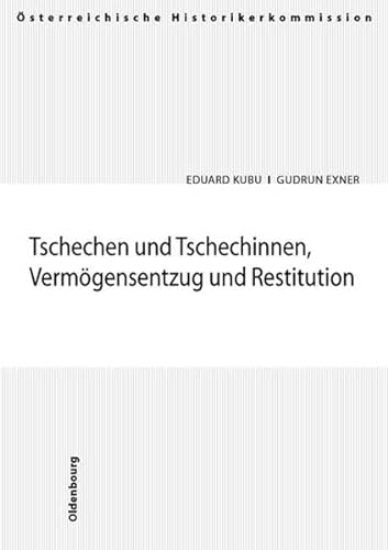 Stock image for Tschechen und Tschechinnen, Vermgensentzug und Restitution. for sale by Joseph Burridge Books