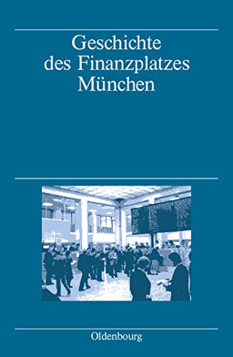 Beispielbild fr Geschichte des Finanzplatzes Mnchen. zum Verkauf von SKULIMA Wiss. Versandbuchhandlung