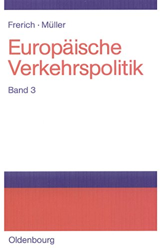 Seeverkehrs- und Seehafenpolitik - Luftverkehrs- und Flughafenpolitik - Telekommunikations-, Medien- und Postpolitik (German Edition) (9783486575699) by Frerich, Johannes; MÃ¼ller, Gernot