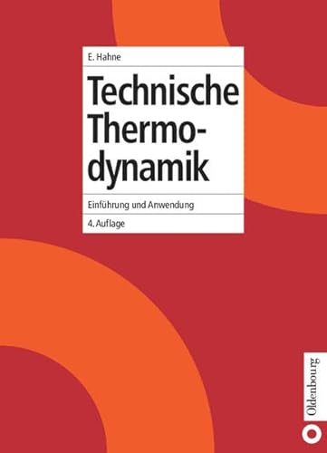 Beispielbild fr Technische Thermodynamik: Einfhrung und Anwendung zum Verkauf von medimops