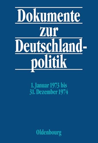 9783486576689: 1. Januar 1973 bis 31. Dezember 1974 (German Edition)
