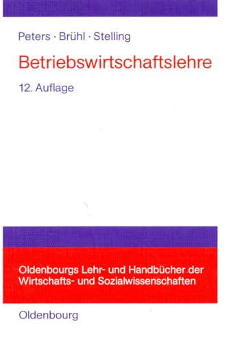 9783486576856: Betriebswirtschaftslehre: Einfhrung (Oldenbourgs Lehr- Und Handbucher Der Wirtschafts- U. Sozialw)