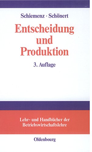 Stock image for Entscheidung und Produktion for sale by Bookmonger.Ltd