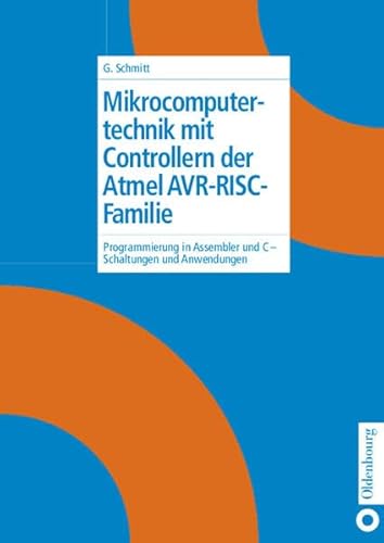 9783486577174: Mikrocomputertechnik mit Controllern der Atmel AVR-RISC-Familie