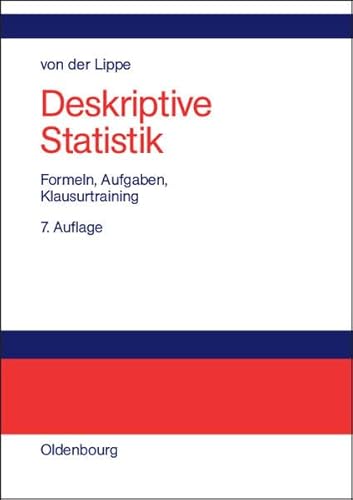 9783486578638: Deskriptive Statistik: Formeln, Aufgaben, Klausurtraining