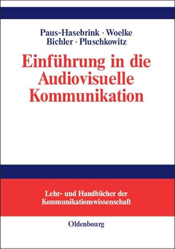 Beispielbild fr Einfhrung in die Audiovisuelle Kommunikation zum Verkauf von medimops