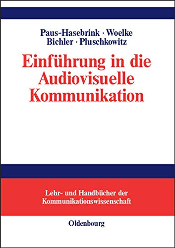 Stock image for Einfhrung in die Audiovisuelle Kommunikation for sale by medimops