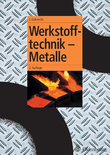 9783486579031: Werkstofftechnik - Metalle