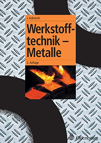 9783486579031: Werkstofftechnik - Metalle