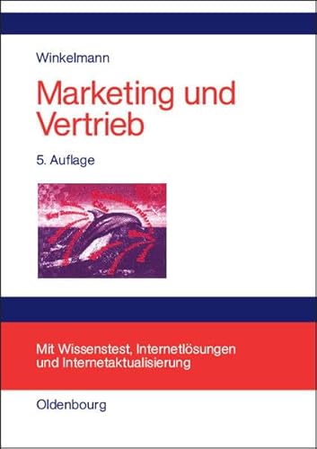 Stock image for Marketing und Vertrieb: Fundamente fr die Marktorientierte Unternehmensfhrung for sale by medimops