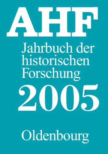 9783486579246: Jahrbuch der historischen Forschung in der Bundesrepublik Deutschland: Berichtsjahr 2005