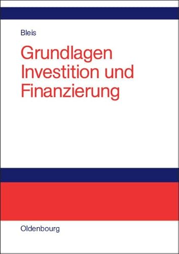 Beispielbild fr Grundlagen Investition und Finanzierung: Lehr- und Arbeitsbuch zum Verkauf von medimops