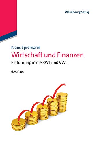 Beispielbild fr Klaus Spremann Wirtschaft und Finanzen Einfhrung in die BWL und VWL: Einfhrung in die BWL und VWL (IMF: International Management and Finance) zum Verkauf von Buchmarie