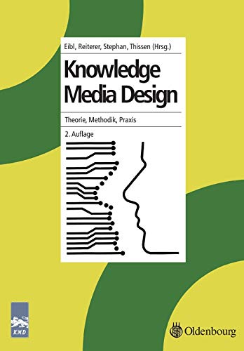 Stock image for Knowledge-Media-Design. Theorie, Methodik, Praxis. for sale by Antiquariat Dr. Rainer Minx, Bcherstadt