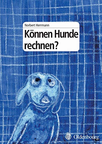 Beispielbild fr Knnen Hunde rechnen? zum Verkauf von medimops