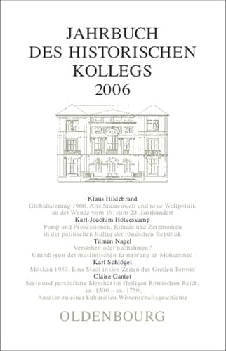 Imagen de archivo de Jahrbuch des Historischen Kollegs: 2006 a la venta por medimops