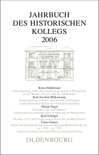 Stock image for Jahrbuch des Historischen Kollegs: 2006 for sale by medimops