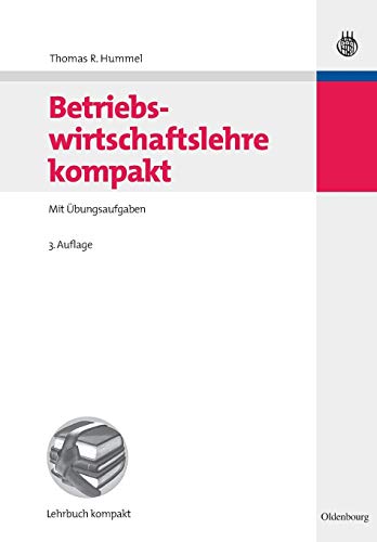 Imagen de archivo de Betriebswirtschaftslehre kompakt: Mit bungsaufgaben a la venta por medimops