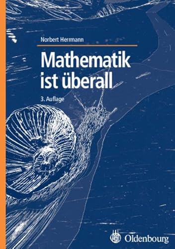 Mathematik ist Ã¼berall (9783486582437) by Norbert Herrmann