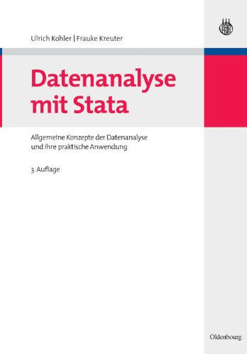 Beispielbild fr Datenanalyse mit Stata: Allgemeine Konzepte der Datenanalyse und ihre praktische Anwendung zum Verkauf von medimops