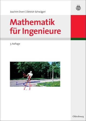 Joachim Erven, Dietrich Schwägerl, Mathematik für Ingenieure - Erven, Joachim (Verfasser) und Dietrich (Verfasser) Schwägerl