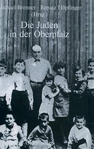Die Juden in Der Oberpfalz Michael Brenner Editor