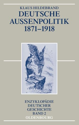 Beispielbild fr Deutsche Auenpolitik 1871 - 1918 zum Verkauf von medimops