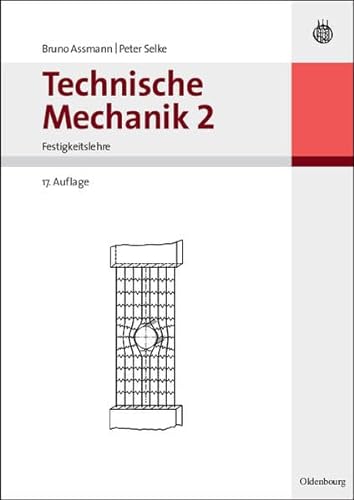 9783486587913: Technische Mechanik Bd. 2. Festigkeitslehre