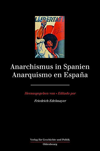 Stock image for Anarchismus in Spanien - Anarcquismo en Espana for sale by Der Ziegelbrenner - Medienversand