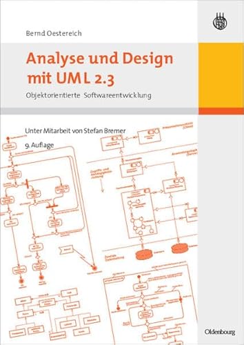 Beispielbild fr Analyse und Design mit UML 2.3: Objektorientierte Softwareentwicklung zum Verkauf von medimops