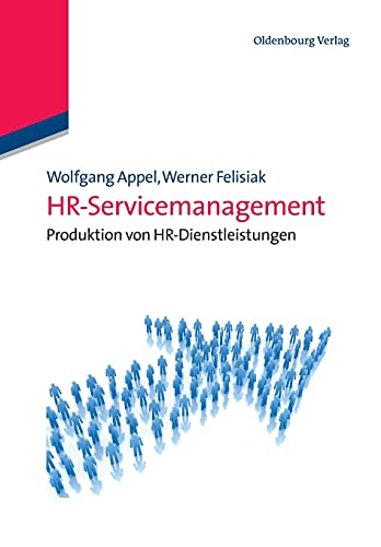 Imagen de archivo de HR-Servicemanagement: Produktion von HR-Dienstleistungen a la venta por medimops