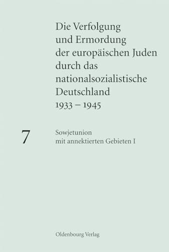 9783486589115: Sowjetunion mit annektierten Gebieten I: Besetzte Sowjetische Gebiete Unter Deutscher Militrverwaltung, Baltikum Und Transnistrien: 1