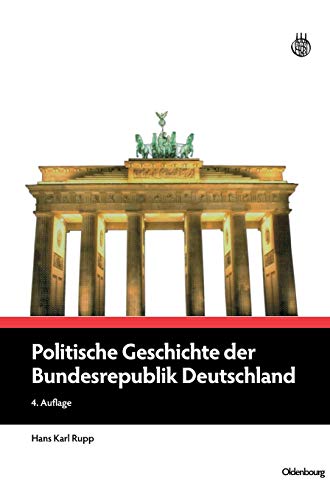 Beispielbild fr Politische Geschichte der Bundesrepublik Deutschland zum Verkauf von medimops