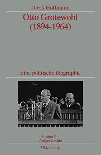9783486590326: Otto Grotewohl: Eine Politische Biographie. Verffentlichungen Zur Sbz-/Ddr-forschung Im Institut Fr Zeitgeschichte