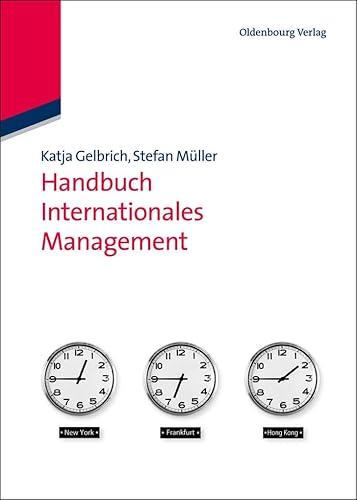 Handbuch Internationales Management. - Gelbrich, Katja und Stefan Müller,