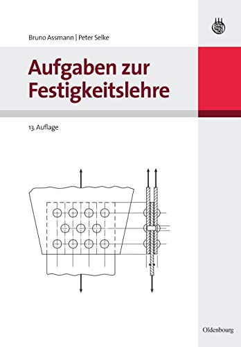 Stock image for Aufgaben zur Festigkeitslehre (German Edition) for sale by Lucky's Textbooks