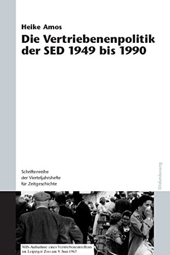 9783486591392: Die Vertriebenenpolitik der SED 1949 bis 1990