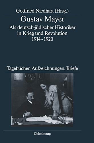 9783486591552: Gustav Mayer: 65 (Deutsche Geschichtsquellen Des 19. Und 20. Jahrhunderts)