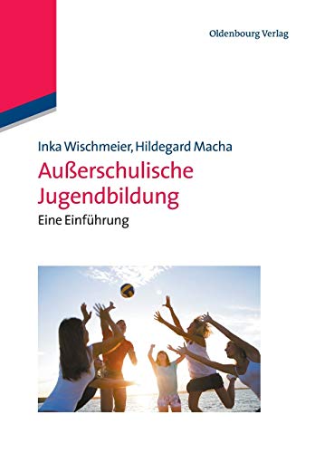 Imagen de archivo de Auerschulische Jugendbildung: Eine Einfhrung (Pdagogik kompakt) (German Edition) a la venta por Lucky's Textbooks