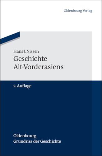 Geschichte Alt-Vorderasiens - Hans J. Nissen